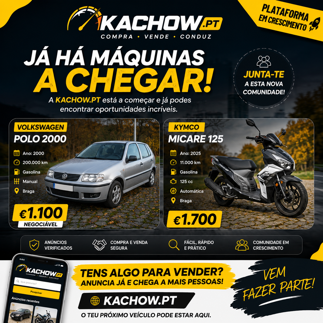 Viu o que chegou na Kachow.pt. Anuncie você também!!!